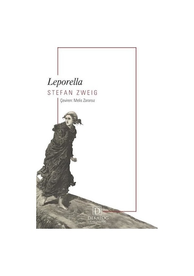 Leporella - Stefan Zweig - Dekalog Yayınları
