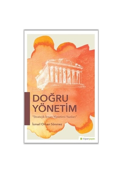 Doğru Yönetim - İsmail Orhan Sönmez - Hiperlink