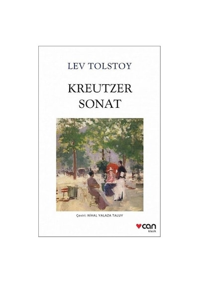 Kreutzer Sonat  - Lev Tolstoy - Can Yayınları