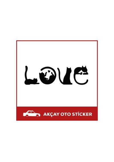 Cats Love Sticker Kedi Sticker Araç Sticker Kedi Araba Sticker
