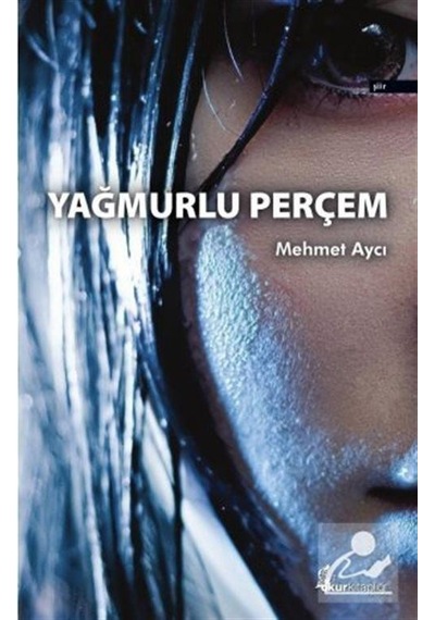 Yağmurlu Perçem - Mehmet Aycı - Okur Kitaplığı