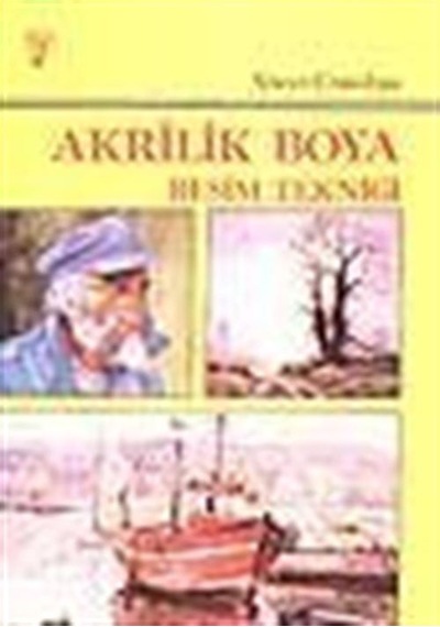 Akrilik Boya Resim Tekniği - Alwyn Crawshaw - İnkılap Kitabevi
