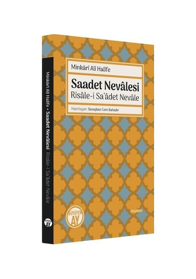 Saadet Nevalesi-Risale-i Sa'adet Nevale - Minkari Ali Halife - Büyüyenay Yayınları