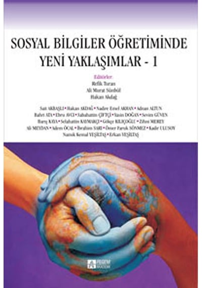 Sosyal Bilgiler Öğretiminde Yeni Yaklaşımlar 1 - Barış Kaya -  Yasin Doğan - Pegem Akademi Yayıncılık