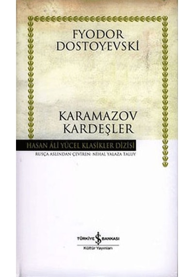 Karamazov Kardeşler Hasan Ali Y Klasikleri Iş Bankası Kültür Yay N11.1130