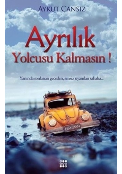 Ayrılık Yolcusu Kalmasın - Aykut Cansız - Dokuz Yayınları