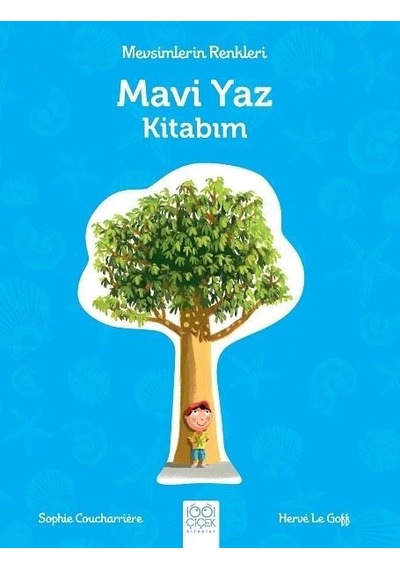 Mavi Yaz Kitabım - Sophie Coucharrière - 1001 Çiçek