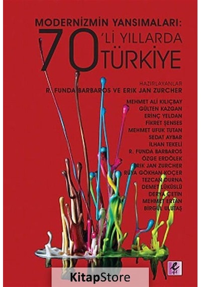 Modernizmin Yansımaları 70'lı Yıllarda Türkiye / Kolektif