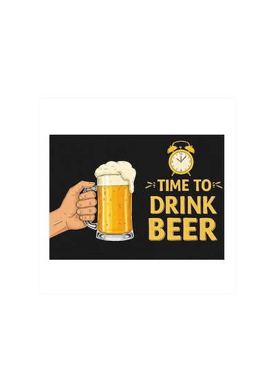 Bira İçme Zamanı Art Mdf Poster