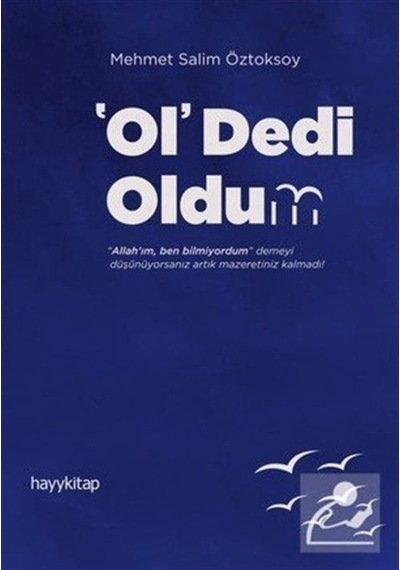 'Ol' Dedi Oldum / Mehmet Salim Öztoksoy 9786257909464