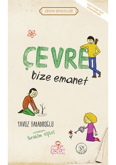Çevre Bize Emanet - Erdem Hikayeleri - Eınj-815510