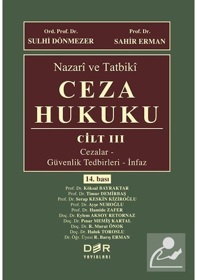 Nazari ve Tatbiki Ceza Hukuku Cilt 3 - Cezalar Güvenlik Tedbirleri İnfaz- Der Yayınları