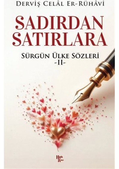 Sadırdan Satırlara / Sürgün Ülke Sözleri 2 / Dervis Celal Er-...