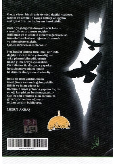 Cennete Gidilen Yol Gazze / Mesut Akbaş