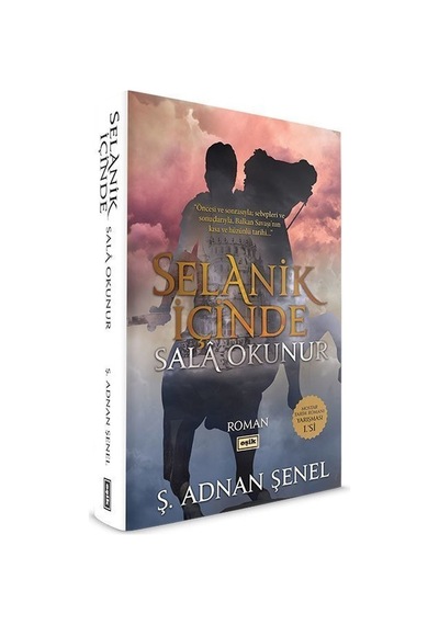 Selanik İçinde Sala Okunur - Ş. Adnan Şenel - Eşik Yayınları