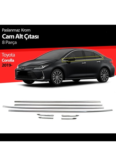 Toyota Corolla Uyumlu Alt Cam Çıtası Kromu Nikelajı 2019-2020-2021 8 Prç
