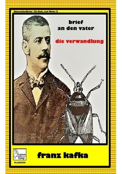Brief An Den Vater - Die Vervandlung
