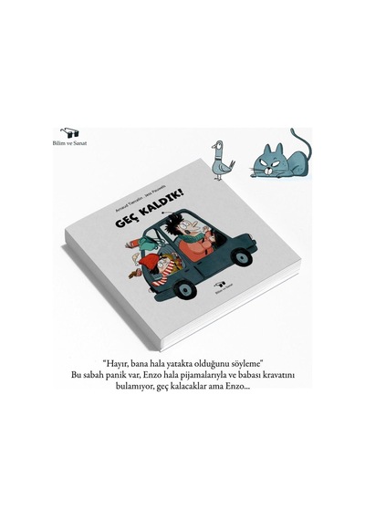 Geç Kaldık - Arnaud Tiercelin - 32 Sayfa