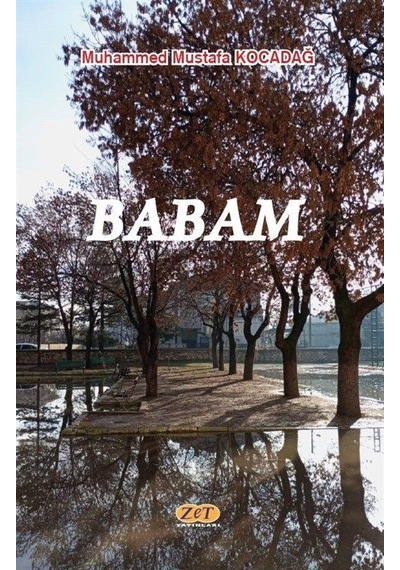 Babam / Muhammed Mustafa Kocadağ