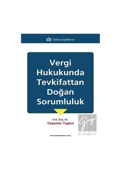 Türkmen Kitabevi - Vergi Hukukunda Tevkifattan Doğan Sorumluluk