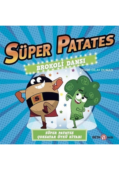 Süper Patates / Brokoli Dansı / Sue Hendra