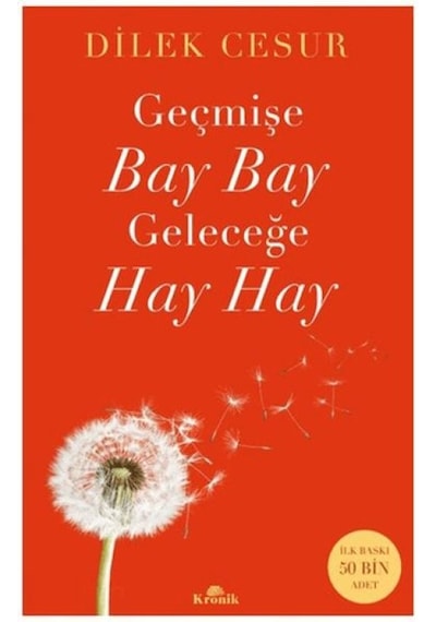 Geçmişe Bay Bay, Geleceğe Hay Hay - Ezjı-716099
