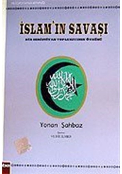 İslam'ın Savaşı Bir Hıristiyan Toplukıyımın Öyküsü - Yonan Şahbaz - Yaba Yayınları