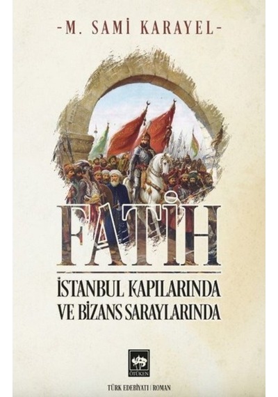 Fatih - Istanbul Kapılarında Ve Bizans Saraylarında 9786254081200