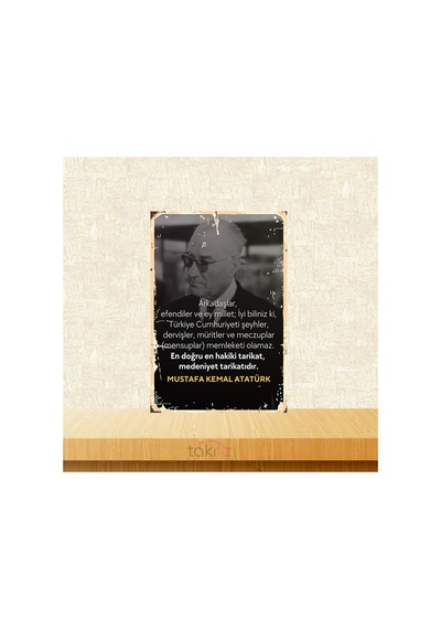 Mustafa Kemal Atatürk En Doğru Hakiki Tarikat Medeniyet Tarikatıdır 20x30 Cm Retro Ahşap Tablo Çok Renkli - 743298044 Çok Renkli