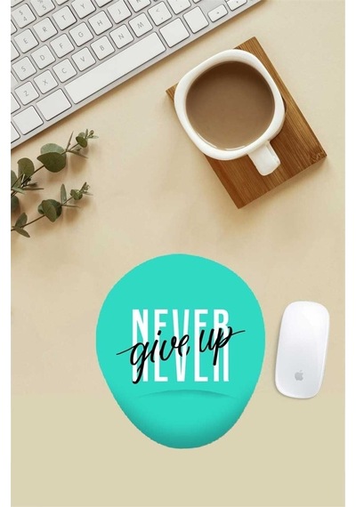 Never Give Up Yazılı Bilek Destekli Mouse Pad Mousepad