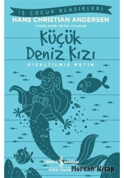 Küçük Deniz Kızı Kısaltılmış Metin