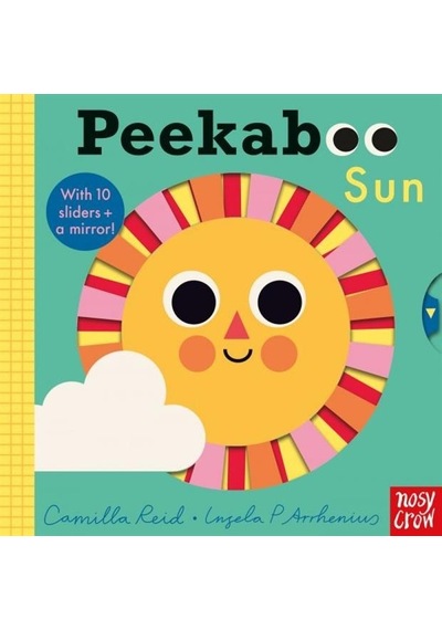 Peekaboo Sun - Camilla Reid - NOSY CROW