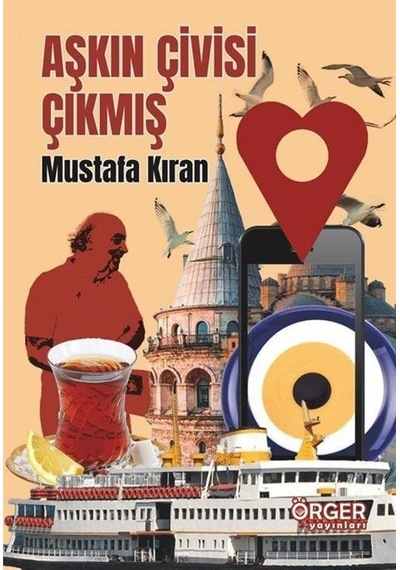 Aşkın Çivisi Çıkmış / Mustafa Kıran