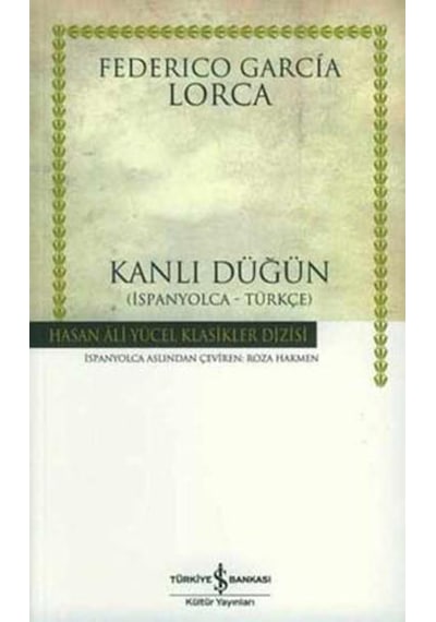 Kanlı Düğün Hasan Ali Yücel  Klasikler