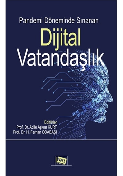 Pandemi Döneminde Sınanan Dijital  Vatandaşlık