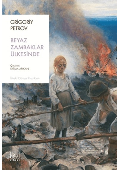 Beyaz Zambaklar Ülkesinde Citliithaki Yayınları Grigory Petrov