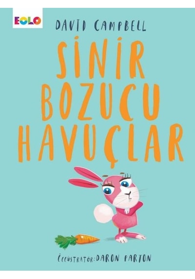 Sinir  Bozucu Havuçlar - David Campbell - Eolo