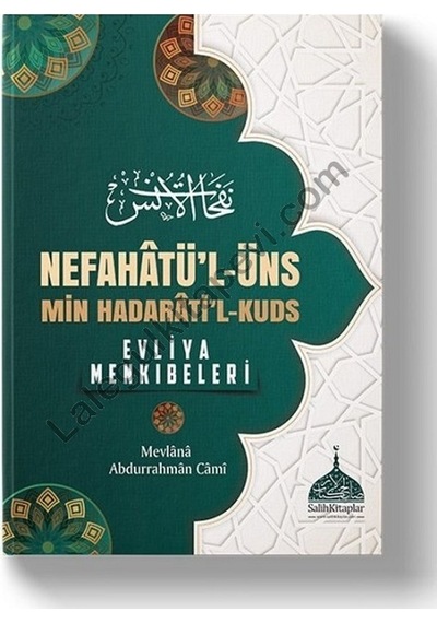Nefahatül Üns - Evliya Menkıbeleri - Molla Abdurrahman  Cami
