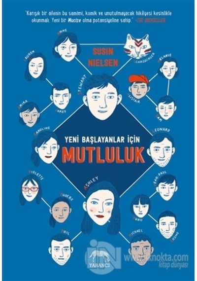 Yeni Başlayanlar İçin Mutluluk - Susin Nielsen - Yabancı
