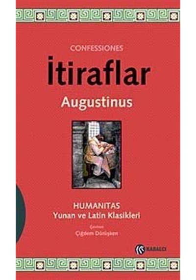 İtiraflar - Augustinus - Kabalcı Yayınevi