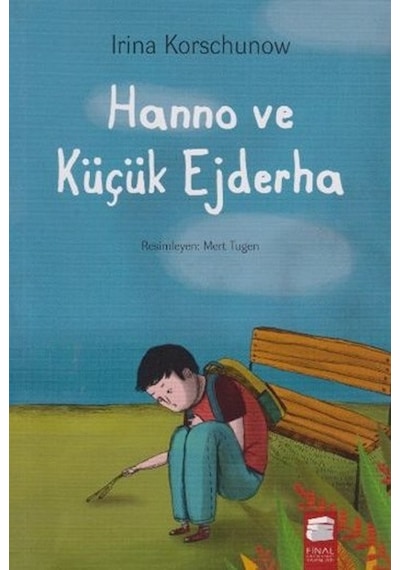 Hanno ve Küçük Ejderha - Irina Korschunow - Final Kültür Sanat Yayınları