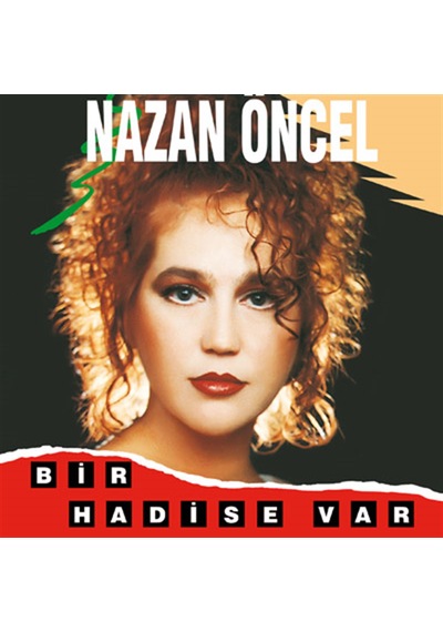 Nazan Öncel - Bir Hadise Var Plak
