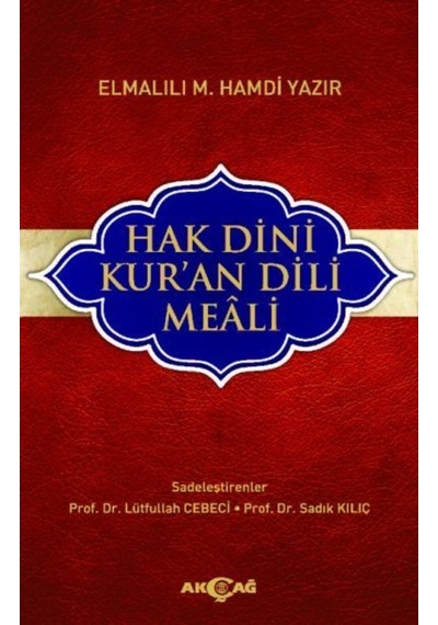 Hak Dini Kuran Dili Meali  - Elmalılı Hamdi  - Akçağ Yayınları