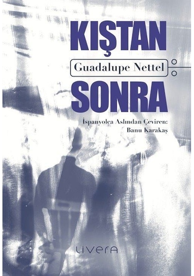 Kıştan Sonra / Guadalupe Nettel