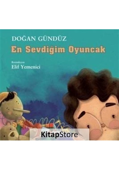 En Sevdiğim Oyuncak / Doğan Gündüz