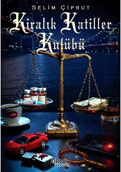 Kiralık Katiller Kulübü / Selim Çiprut