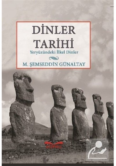 Dinler Tarihi - M. Şemseddin Günaltay - Köprü Kitapları