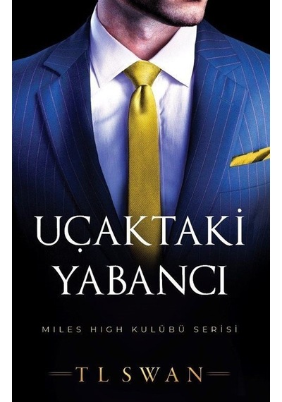Uçaktaki Yabancı - Miles High Kulübü Serisi - T. L. Swan - Martı Yayınları
