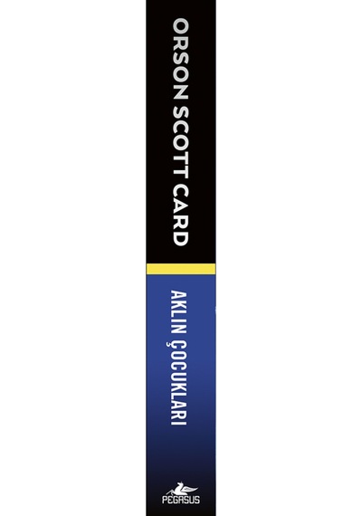 Aklın Çocukları / Ender Efsanesi 4 / Orson Scott Card