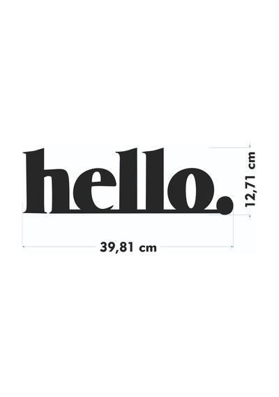 Hello Yazısı 12,71X39,81 Cm Yeni-Duvar Dekoru